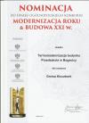Nominacja do Finału Ogólnopolskiego Konkursu "Modernizacja Roku&Budowa XXI w.